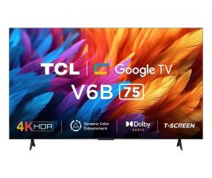 TCL  75V6B 189 cm 75 inches Metallic Bezel-Less Series 4K Ultra HD Smart LED Google TV Black